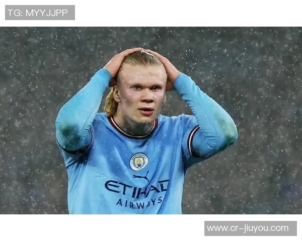 哈兰德今晨再添两球本赛季已狂轰30球展现超级状态 哈兰德今晨再添两球本赛季已狂轰30球展现超级状态